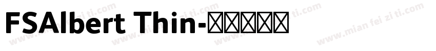 FSAlbert Thin字体转换